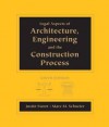 Legal Aspects of Architecture, Engineering and the Construction Process - Justin Sweet, Marc M. Schneier, Jerry Ed. Sweet