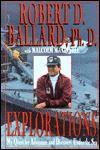 Exploratons: My Quest for Adventure and Discovery Under the Sea - Robert D. Ballard, Malcolm McConnell