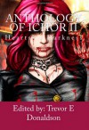 Anthology of Ichor: Hearts of Darkness - Trevor E. Donaldson, Jason Colavito, Nick Medina, Jaren Wright