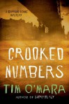 Crooked Numbers (Raymond Donne Mysteries) - Tim O'Mara