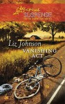 Vanishing Act (Steeple Hill Love Inspired Suspense #209) - Liz Johnson