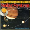 Traveler's Guide to the Solar System - Patricia Barnes-Svarney