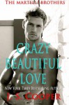 Crazy Beautiful Love - J.S. Cooper