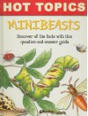 Hot Topics Minibeasts (Hot Topics, Minibeasts) - Gerald Legg