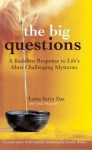 The Big Questions: A Buddhist Response To Life's Most Challenging Mysteries - Surya Das, Jack Maguire