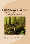 Stepping Stones - Patti Sparrow, Kathleen Warren