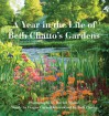 A Year in the Life of Beth Chatto's Gardens - Beth Chatto, Fergus Garrett, Beth Chatto