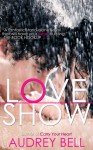 Love Show - Audrey Bell