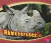 Rhinoceroses - Joanne Mattern