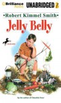 Jelly Belly - Robert Kimmel Smith, Danny Gerard