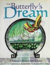 The Butterfly's Dream: Children's Stories from China - Ippo Keido, Kazuko G G Stone