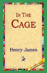 In the Cage - Henry James