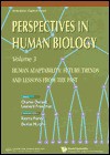 Human Adaptability: Future Trends And Lessons From The Past - Charles E. Oxnard