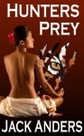 Hunters Prey - Jack Anders