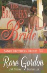 His Brother's Bride - Rose Gordon