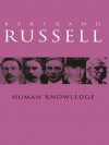 Human Knowledge: Its Scope and Limits - Bertrand Russell