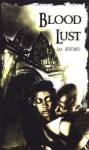 Blood Lust - J.M. Jeffries