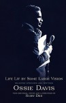 Life Lit by Some Large Vision: Selected Speeches and Writings - Ossie Davis, Ruby Dee