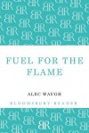 Fuel for the Flame - Alec Waugh