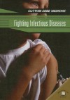 Fighting Infectious Diseases - Carol Ballard