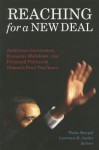 Reaching for a New Deal: Ambitious Governance, Economic Meltdown, and Polarized Politics in Obama's First Two Years - Theda Skocpol