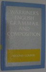 English Grammar and Composition: 2nd Course Grade 8 - John E. Warriner