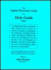 The English Physician's Guide or a Holy Guide - John Heydon