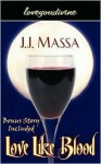 Love Like Blood - J.J. Massa