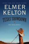 Texas Showdown: Two Texas Novels - Elmer Kelton, Elmer Ketlon