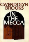 In the Mecca - Gwendolyn Brooks