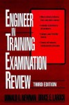 Engineer-In-Training Examination Review - Donald G. Newnan