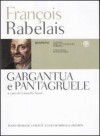 Gargantua e Pantagruele - François Rabelais, Lionello Sozzi, Antonella Amatuzzi