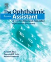 The Ophthalmic Assistant: A Guide For Ophthalmic Medical Personnel - Harold A. Stein, Raymond M. Stein, Bernard J. Slatt