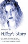 Hailey's Story - Hailey Giblin, Stephen Richards