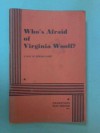 Who's Afraid of Virginia Woolf? - Edward Albee