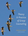 Theory and Practice of Group Counseling, 8th Edition - Gerald Corey
