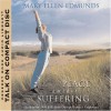 Peace amidst Suffering - Mary Ellen Edmunds