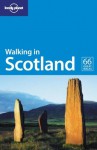 Walking in Scotland - Lonely Planet, Sandra Bardwell