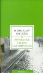 Povratak Filipa Latinovicza - Miroslav Krleža