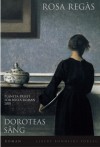 Doroteas sång - Rosa Regàs, Ulla Roseen