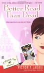 Better Read Than Dead - Victoria Laurie