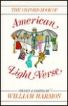 The Oxford Book Of American Light Verse - William Harmon