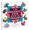 The Biggest Ever Book of Origami - Nick Robinson