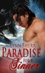 Paradise for a Sinner (The Sinners sports romances) - Lynn Shurr