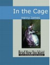 In the Cage - Henry James