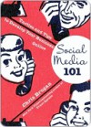 Social Media 101: Tactics and Tips to Develop Your Business Online - Chris Brogan