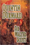 Quentin Durward - Walter Scott