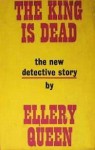 King is Dead - Ellery Queen