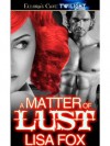 A Matter of Lust - Lisa Fox