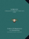 Loreley: A Romantic Opera In Three Acts (1907) - Carlo D'ormeville, A. Zanardini, Alfred Kalisch